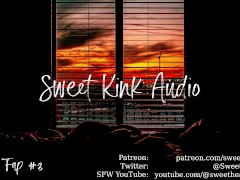 Ramble Fap #3 - Sweet Kink Audio