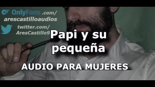 Talking Dirty Papi And His Child 18 Audio Interactive For MUJERES Voz De Hombre Espaa