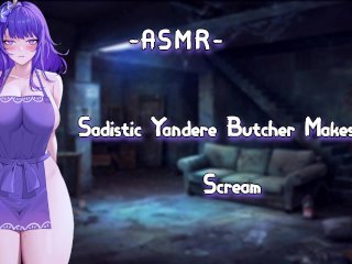 [ASMR][F4M] Sadistic_Butcher Makes You Scream{RolePlay}