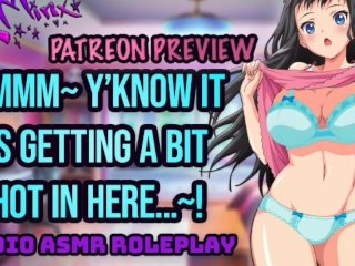 [ Patreon Preview ] ASMR - A Shy Girl Becomes Slutty When She TokesUp! Hentai Anime_Audio Roleplay