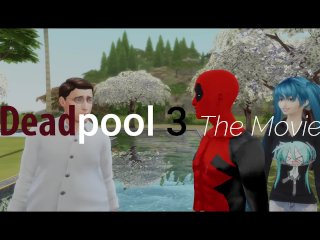 Deadpool 3 The Movie Xxx