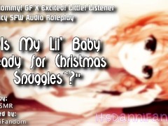 【Spicy SFW ASMR Audio Roleplay】 Is Mommy's Lil Sweetheart Ready' for Christmas Snuggles~? 【 F4A】