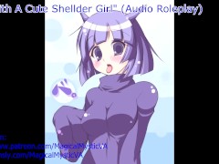 Sex With A Cute Shellder Girl Pokemon: Gotta Fuck Them All (NSFW Audio Roleplay Preview)