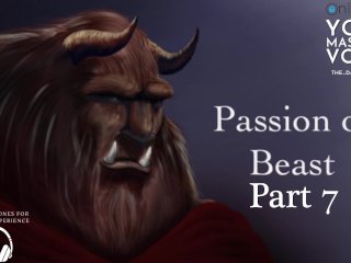 Part 7 Passion Of Beast - Asmr British Male - Fan Fiction - Erotic Story