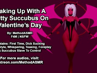 Waking Up With A Slutty Succubus On Valentine'sDay (EroticAudio)