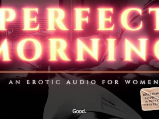 A Perfect Morning With Step-Daddy - Lustful Breeding  (Erotic Audio For Women) [M4F]