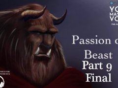 Part 9 Passion of Beast - ASMR British Male - Fan Fiction - Erotic Story