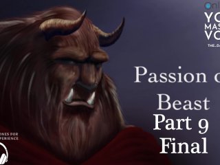 Part 9_Passion of Beast - ASMR_British Male - Fan Fiction - Erotic Story