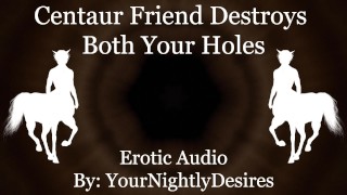 Fantasy Rough Erotic Audio For Women Centaur Destroys Your Holes Until You're Overflowed