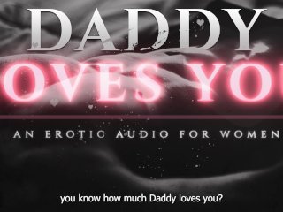 Step-Daddy Loves You - Taboo Love Overload & Deepening The Bond (Erotic Audio For Women) [M4F]