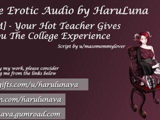 [F4M] Hot Teacher Gives You The College Experience - Script Fill