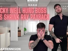 Cocky boss gets his big penis shrunk with ray by employee