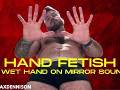 Hand fetish - sweaty palms and wet hands on mirror noise