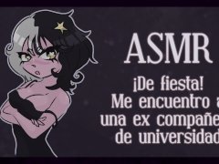 ASMR Español 🖤 | Reencuentro casual con una amiga en una fiesta