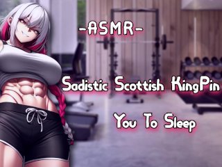 ASMR [EroticRP] Sadistic ScottishKingPin Puts You To SL**p_[Binaural/F4M] [SpicyyScott]