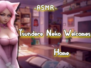 ASMR [RolePlay] Tsundere Neko Welcomes YouHome [Binaural/F4M]