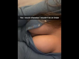 Tinder Date Wants To Fuck Guy On Snapchat