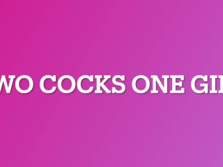 2 Cocks And Sissy/ Trans Girl