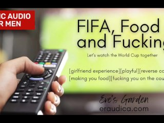 FIFA Food and Fucking - Erotic Audio for Men byEve's Garden