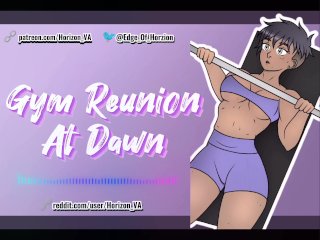 [F4M] Gym Reunion At Dawn [Erotic Audio] [Friends To Lovers] [Blowjob] [Creampie] [Cock Worship]