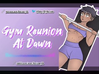 [F4M] Gym Reunion At Dawn [Erotic Audio] [Friends To Lovers]_[Blowjob] [Creampie] [Cock Worship]