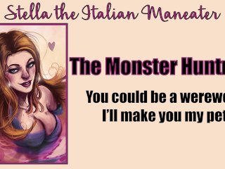 A Monster Huntress Overpowers You To Milk The Truth Out Of Your Cock [Italian Accent]