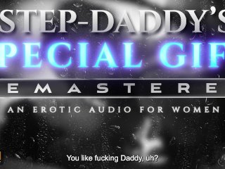 Step-Daddy's_Special Gift [Remastered] - An Erotic Audio ASMR Roleplay_[M4F]