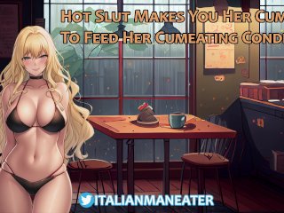 Hot Slut Makes You Her Cumpump To Feed HerCumeating Condition_Eat Suck Love_Audio Roleplay