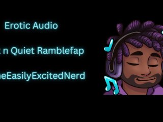 Erotic_Audio Quick_and Quiet Ramblefap