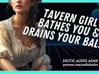 Tavern Girl Bathes You And_Drains Your_Balls