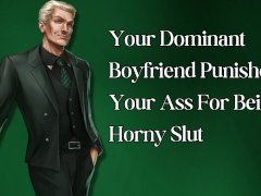 Your Dominant Boyfriend Fucks Your Ass for Being a Horny Slut (M4F Erotic Audio for Women)