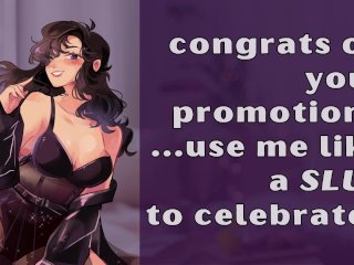 Congrats on_Your Promotion! Use Me Like a Slut to_Celebrate? ASMR_Roleplay