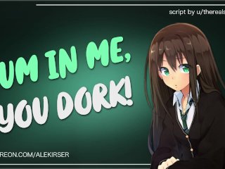 Your Tsundere Bully WANTS Your Cum!ASMR Audio_Roleplay