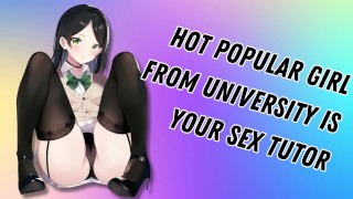 Your Sex Tutor Is A Hot Popular University Girl Teaching You How To Get Me Off