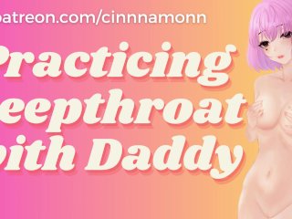 Deepthroat Training with Cute_Cumslut Girlfriend ASMR_Blowjob Sloppy Deepthroat Roleplay