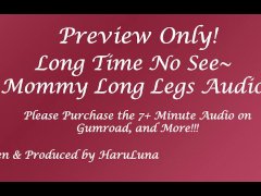 FULL AUDIO FOUND ON GUMROAD - Long Time No See~ Mommy Long Legs Audio