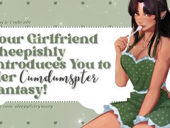 Your Girlfriend Sheepishly Introduces You to Her Cumdumpster Fantasy | ASMR