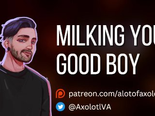 [M4F] Milking Your Good Boy Submissive MaleMasturabation ASMR_Erotic Audio