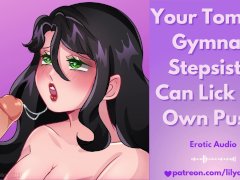 Your Tomboy Gymnast Stepsister Can Lick Her Own Pussy | Erotic Audio |