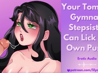 Your Tomboy_Gymnast Stepsister Can Lick Her Own Pussy Erotic Audio