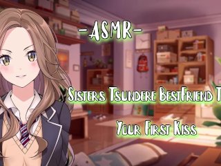 ASMR_[EroticRP] Sisters Tsundere BestFriend Takes Your First Kiss_[F4M/Binaural]
