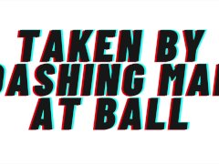 TEASER AUDIO: Taken By Dashing Man At Ball [Audio Roleplay][M4F][Audio Porn]