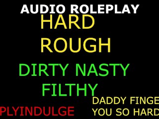 MAKING YOUR PUSSY THROB ACHE AND CUM HARD YOU FILTHY GIRL (AUDIO ROLEPLAY) ASMR DADDY DOM SIR PRAISE
