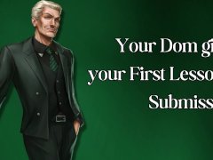 Your Dom Gives Your First Lesson in Submission