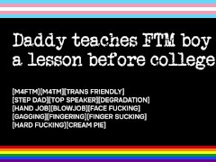 Step Dad Teaches FTM BoyLesson Before College